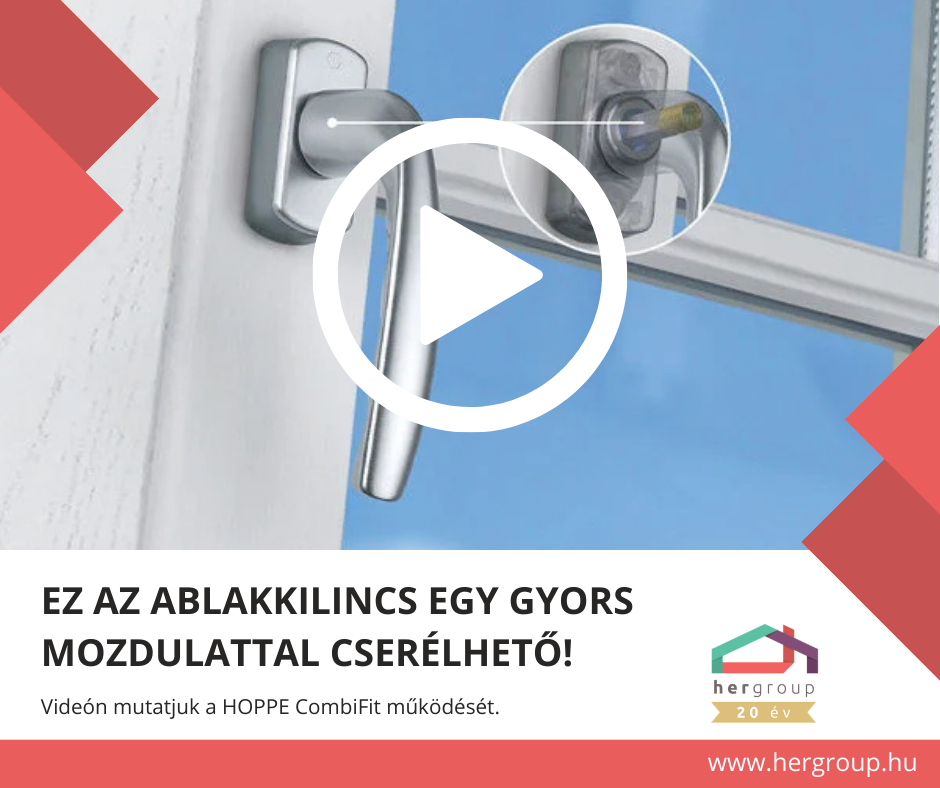 HOPPE Secustik ablakkilincsek CombiFit rendszerrel - biztonság és gyors csere egyben